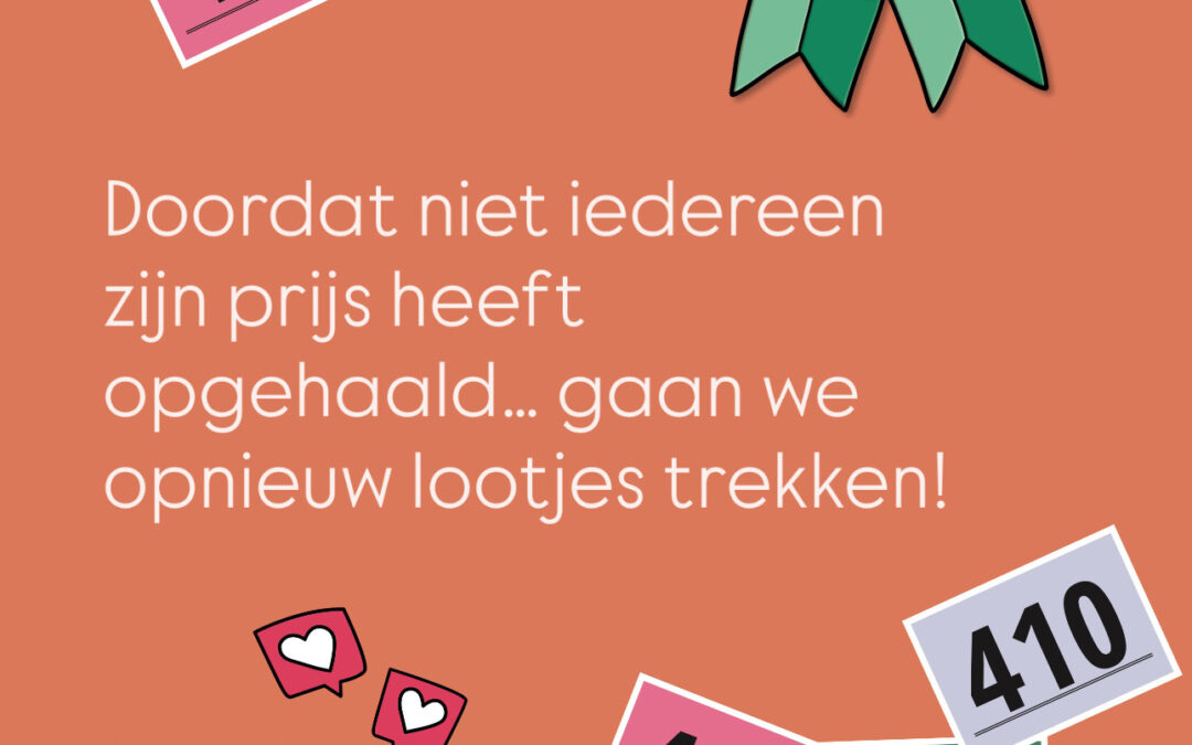 De finale loterij van de niet opgehaalde prijzen